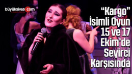 “Kargo” İsimli Oyun 15 ve 17 Ekim’de Seyircisinin Karşısında