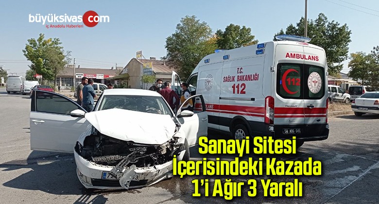 Sanayi sitesi içerisindeki kazada 1’i ağır 3 yaralı