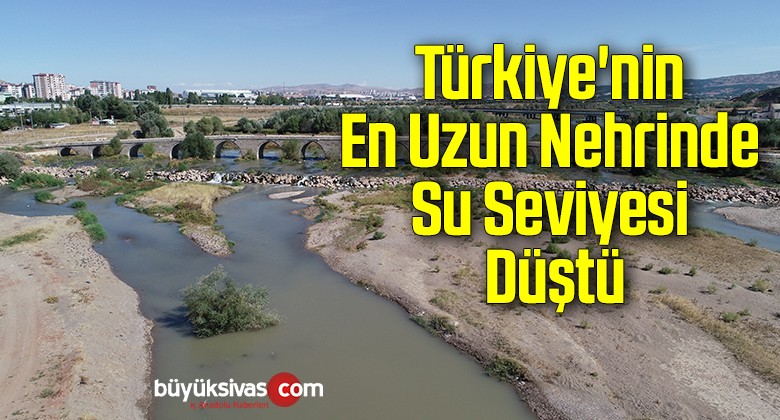 Türkiye’nin en uzun nehrinde su seviyesi düştü