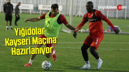 Yiğidolar Kayseri maçına hazırlanıyor