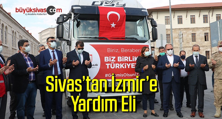 Sivas’tan İzmir’e yardım eli