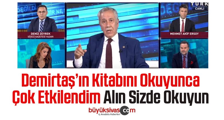 Bülent Arınç: Selahattin Demirtaş’ın kitabını okudum