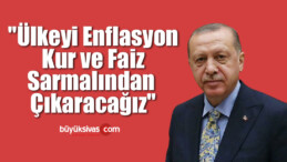 Ülkeyi enflasyon, kur ve faiz sarmalından çıkaracağız