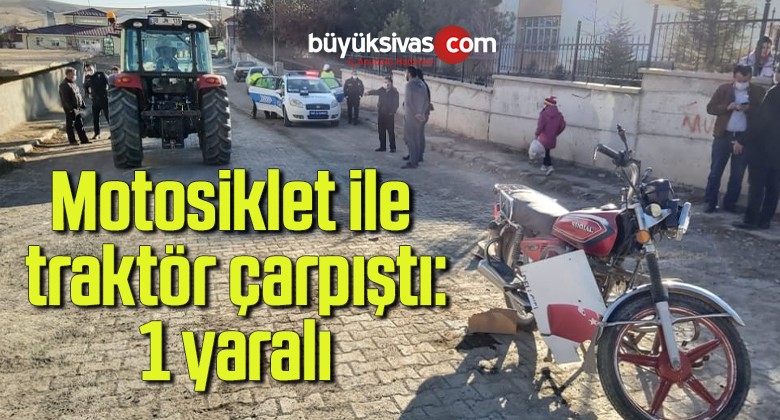 Motosiklet ile traktör çarpıştı: 1 yaralı