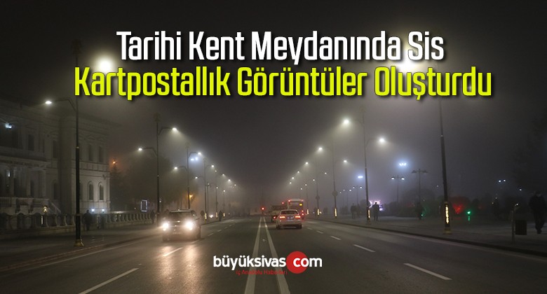 Tarihi kent meydanında sis kartpostallık görüntüler oluşturdu