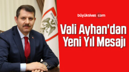 Vali Ayhan’dan Yeni Yıl Mesajı