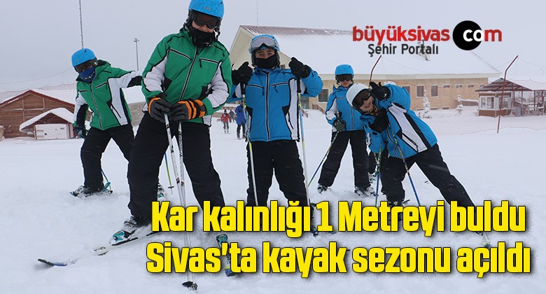 Kar kalınlığı 1 Metreyi buldu, Sivas’ta kayak sezonu açıldı