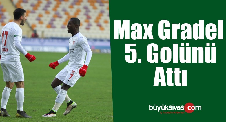 Max Gradel 5. golünü attı