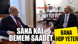 Kemal Kılıçdaroğlu Saadet Partisi’nin ittifaktaki yerini değerlendirdi