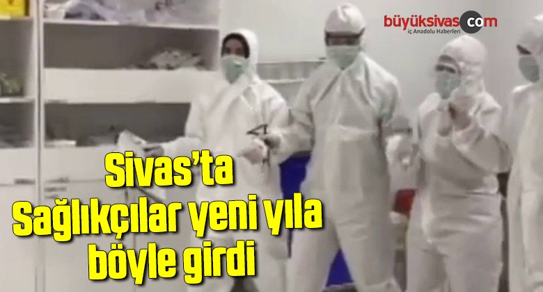 Sağlıkçılar yeni yıla böyle girdi