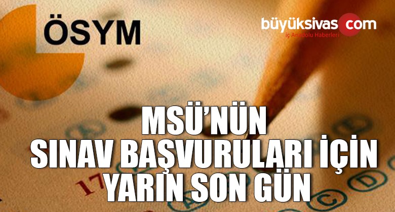 Milli Savunma Üniversitesi’nin sınav başvuruları için yarın son gün