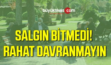 “Önlemler Gevşetilmemeli Tablo Tersine Dönebilir”