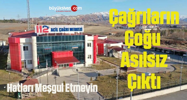 Acil Çağrıların Çoğu Asılsız Çıktı