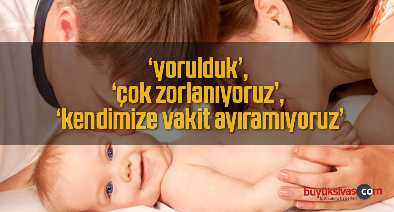 Ebeveynler Yorulduysanız, Zorlanıyorsanız Bu Tavsiyeler Sizin İçin