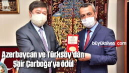 Azerbaycan ve Türksoy’dan Şair Çarboğa’ya ödül