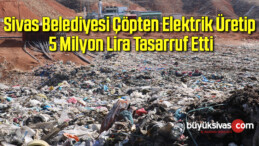 Çöpten elektrik üretip 5 milyon lira tasarruf ettiler