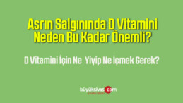 Covid_19 Hastalığında D Vitamini Büyük Önem Taşıyor