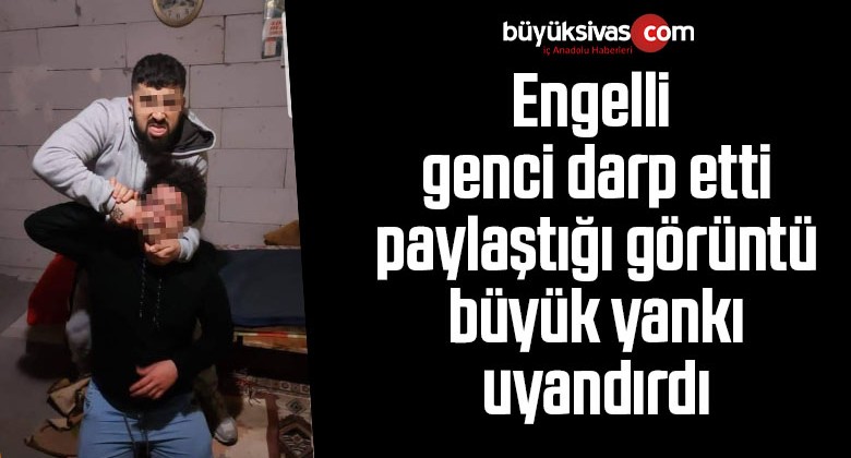 Engelli genci darp etti, paylaştığı görüntü büyük yankı uyandırdı