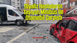 Diyaliz Hastalarını Taşıyan Minibüs İle Otomobil Çarpıştı