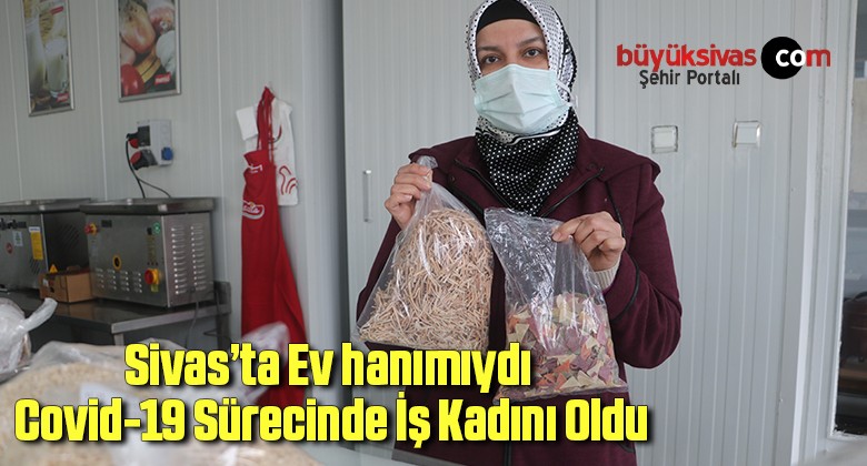 Ev hanımıydı, Covid-19 sürecinde iş kadını oldu