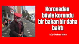 Koronadan böyle korundu, bir bakan bir daha baktı