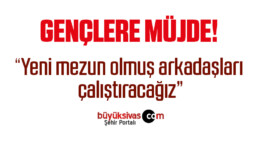 Gençlere Müjde!