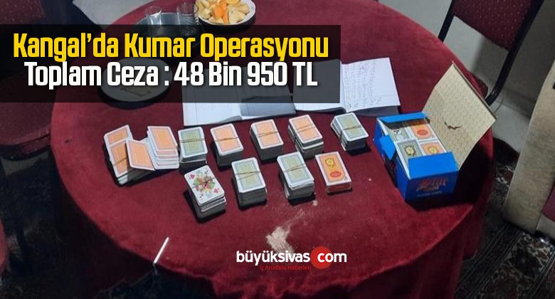 Kangal’da Kumar Baskınında 11 Kişi Suçüstü Yakalandı