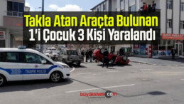 Çarpışma Sonucu Takla Atan Araçta Bulunan 1’i Çocuk 3 Kişi Yaralandı