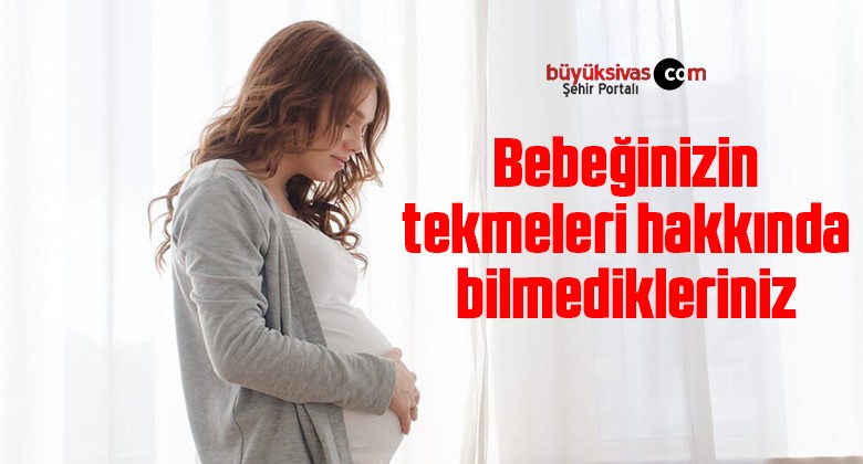 Bebeğinizin tekmeleri hakkında bilmedikleriniz