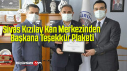 Sivas Kızılay Kan Merkezinden Başkana Teşekkür Plaketi