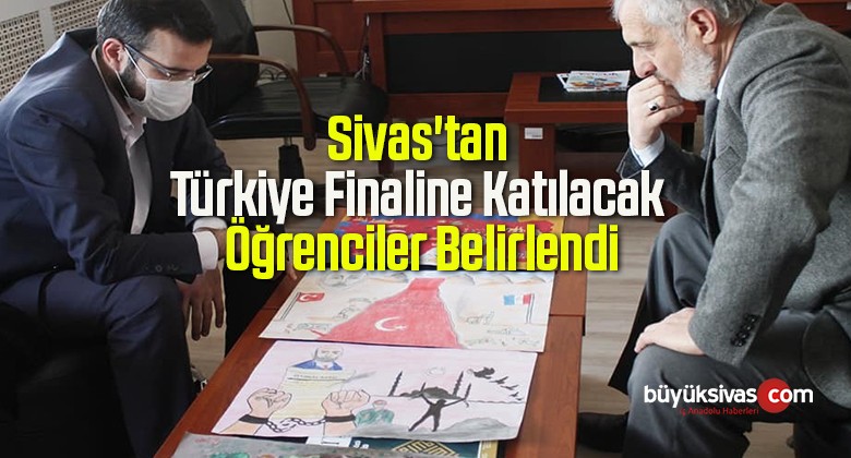 Sivas’tan Türkiye Finaline Katılacak Öğrenciler Belirlendi