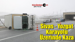 Sivas – Yozgat Karayolu Üzerinde Kaza