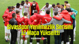 Sivasspor Yenilmezlik Serisini 12 Maça Yükseltti