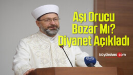 Aşı Orucu Bozar Mı? Diyanet Açıkladı