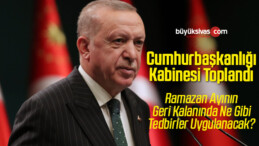 Cumhurbaşkanlığı Kabinesi Beştepe’de Toplandı