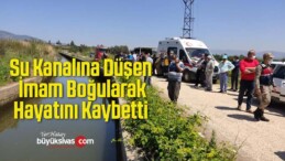 Su Kanalına Düşen İmam Boğularak Hayatını Kaybetti