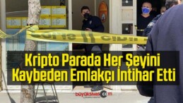 Kripto Parada Her Şeyini Kaybeden Emlakçı İntihar Etti