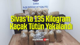 Sivas’ta 135 Kilogram Kaçak Tütün Yakalandı