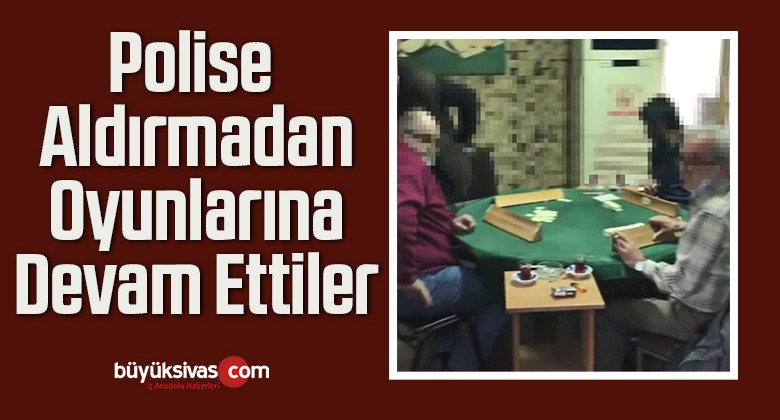 Polise Aldırmadan Oyunlarına Devam Ettiler