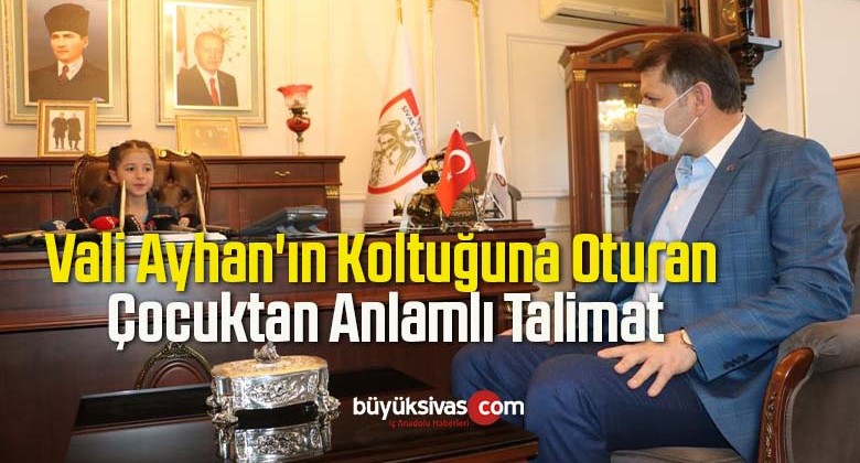 Vali Ayhan’ın Koltuğuna Oturan Çocuktan Anlamlı Talimat