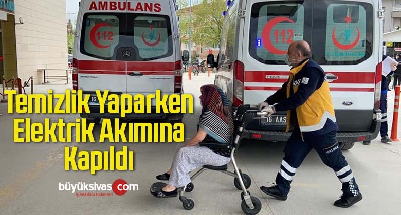 Temizlik Yaparken Elektrik Akımına Kapıldı