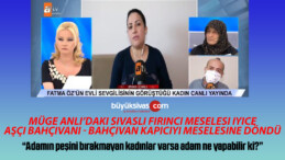 Müge Anlı’da “Adamın peşini bırakmayan kadınlar varsa adam ne yapabilir ki?” dendi