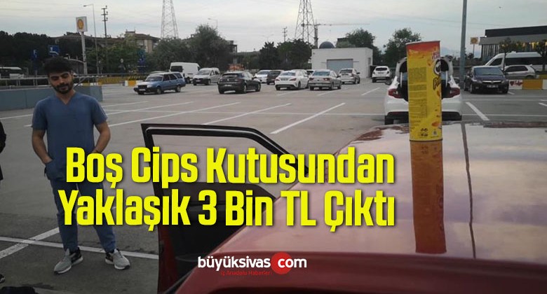 Boş Cips Kutusundan Yaklaşık 3 Bin TL Çıktı