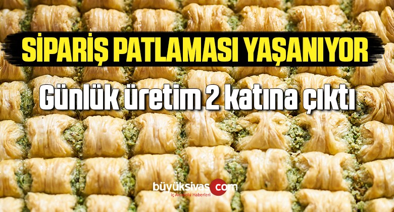 Bayramın vazgeçilmez lezzeti baklavada sipariş patlaması