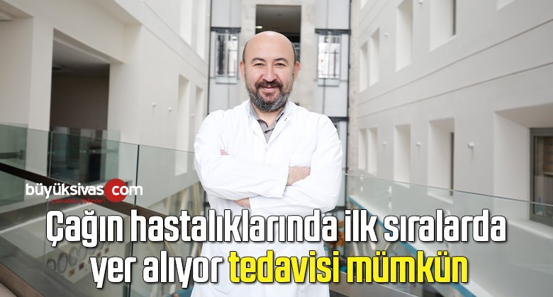 Çağın hastalıklarında ilk sıralarda yer alıyor, tedavisi mümkün