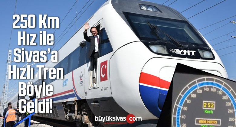 Ankara Sivas Yüksek Hızlı Tren hattı 250 km ile test edildi