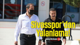 Sivasspor O İddiaları Yalanladı!