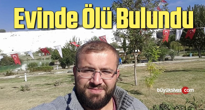 30 yaşındaki genç evinde ölü bulundu