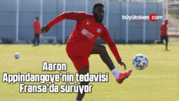 Aaron Appindangoye’nin tedavisi Fransa’da sürüyor