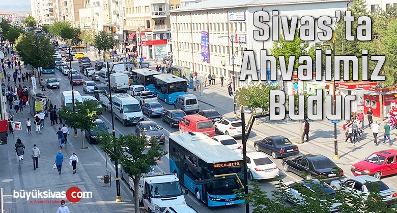 Sivas’ta Trafik Her Geçen Gün Daha da Artıyor! Anlık İstasyon da Ahvalimiz